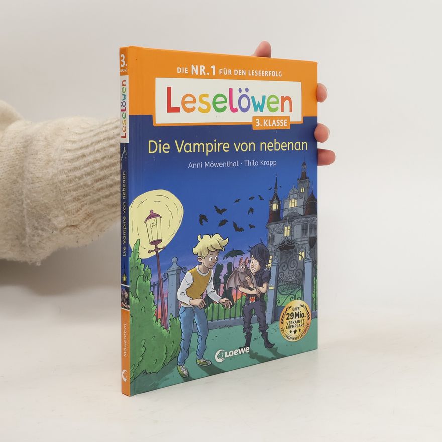Anni Möwenthal Leselöwen 3. Klasse - Die Vampire von nebenan