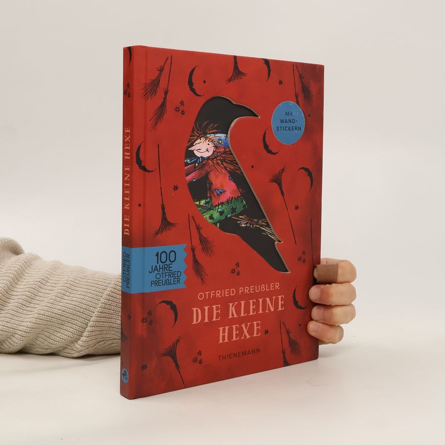 Otfried Preussler Die kleine Hexe: Die kleine Hexe