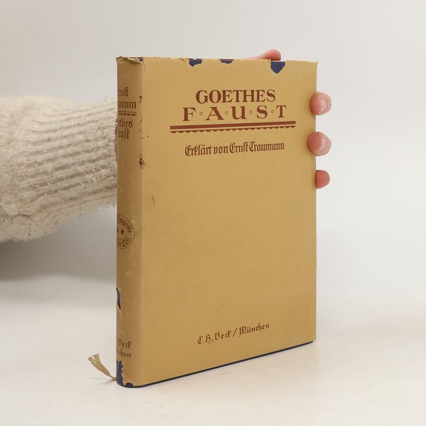 Johann Wolfgang von Goethe Goethes Faust. Zweiter Band