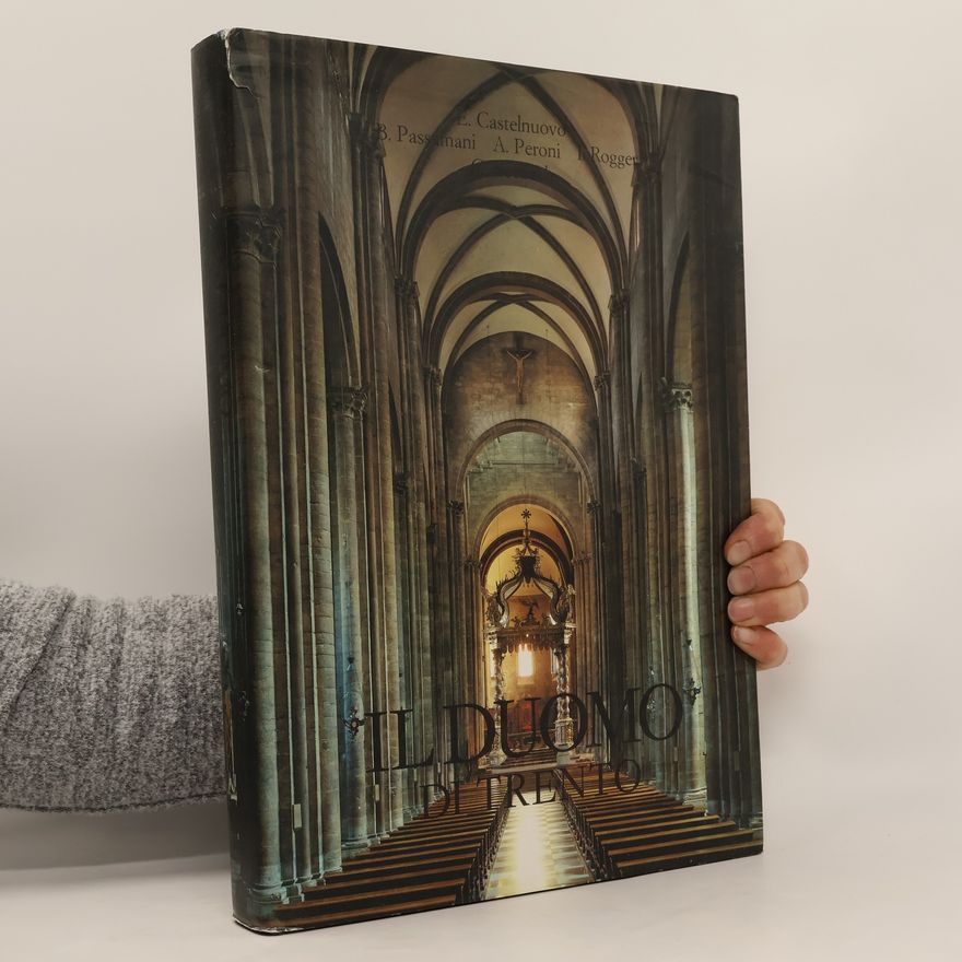 Adriano Peroni Il Duomo di Trento