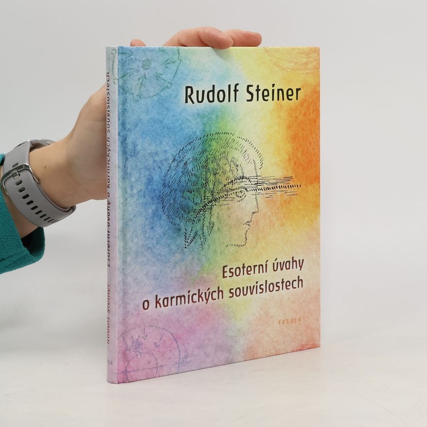 Rudolf Steiner Esoterní úvahy o karmických souvislostech