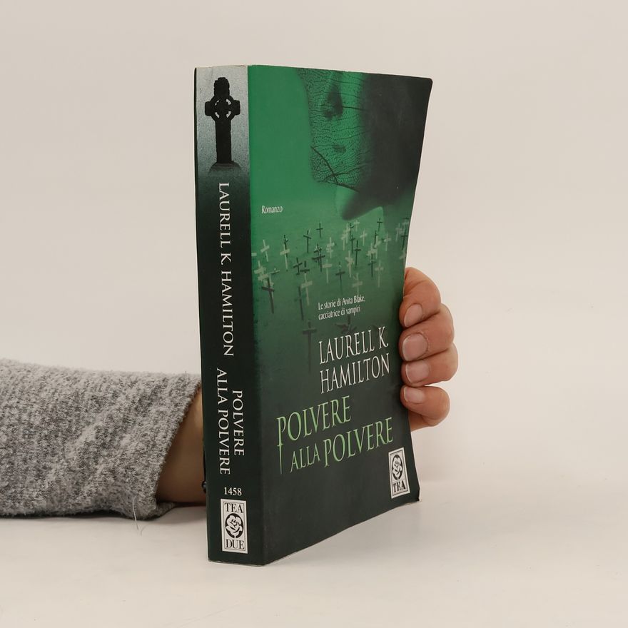 Laurell K. Hamilton Anita Blake: Polvere alla polvere