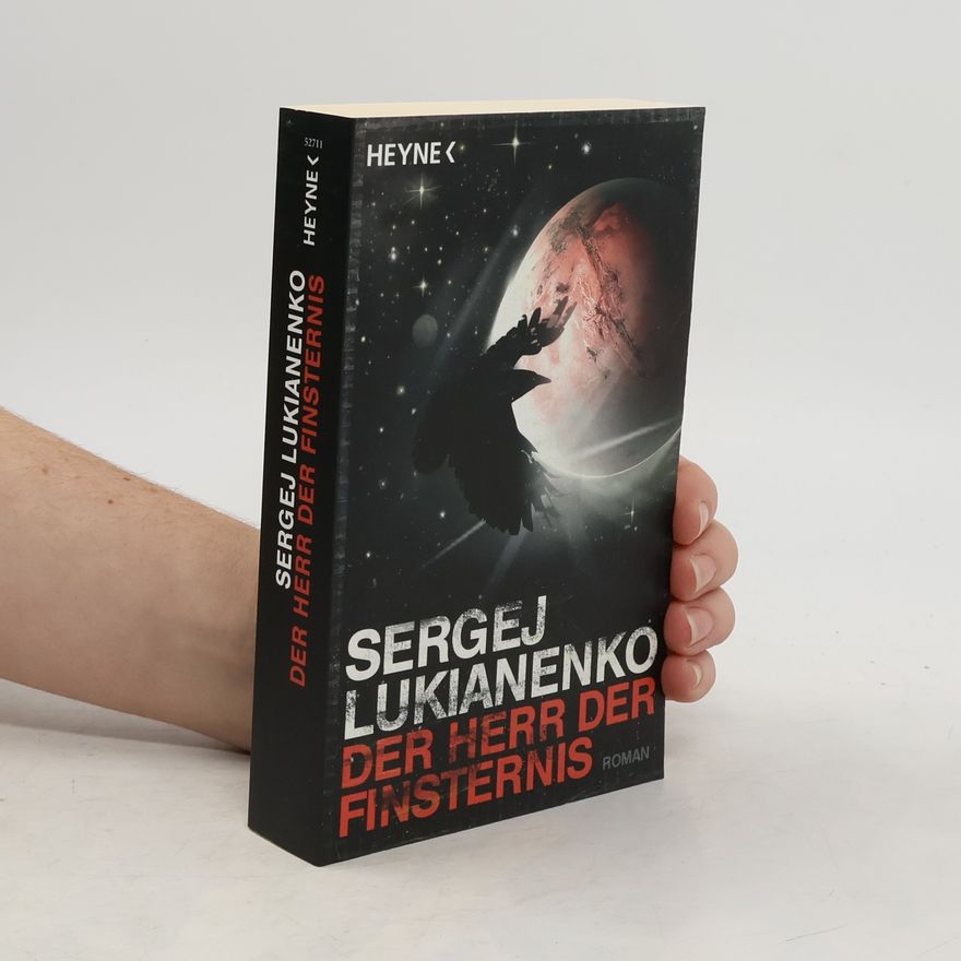 Sergei Vasil'evich Lukyanenko Der Herr der Finsternis