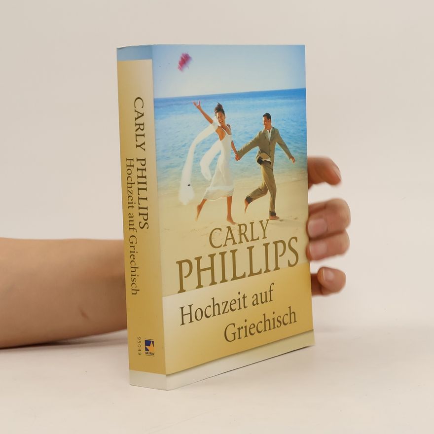 Carly Phillips Hochzeit auf Griechisch