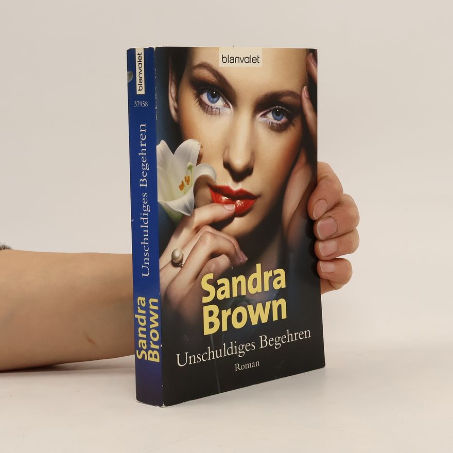 Sandra Brown Unschuldiges Begehren