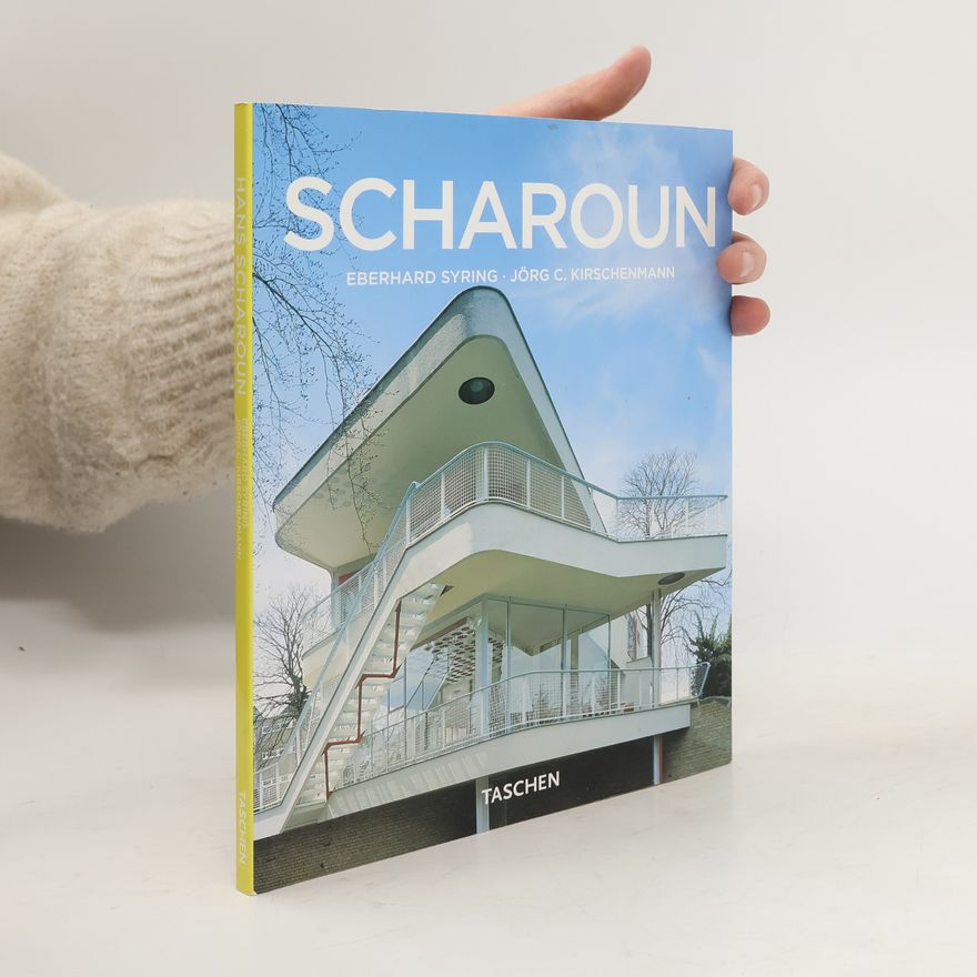 Eberhard Syring Hans Scharoun