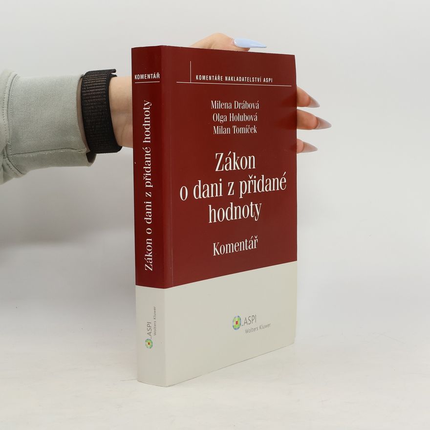 Milan Tomíček Zákon o dani z přidané hodnoty. Komentář