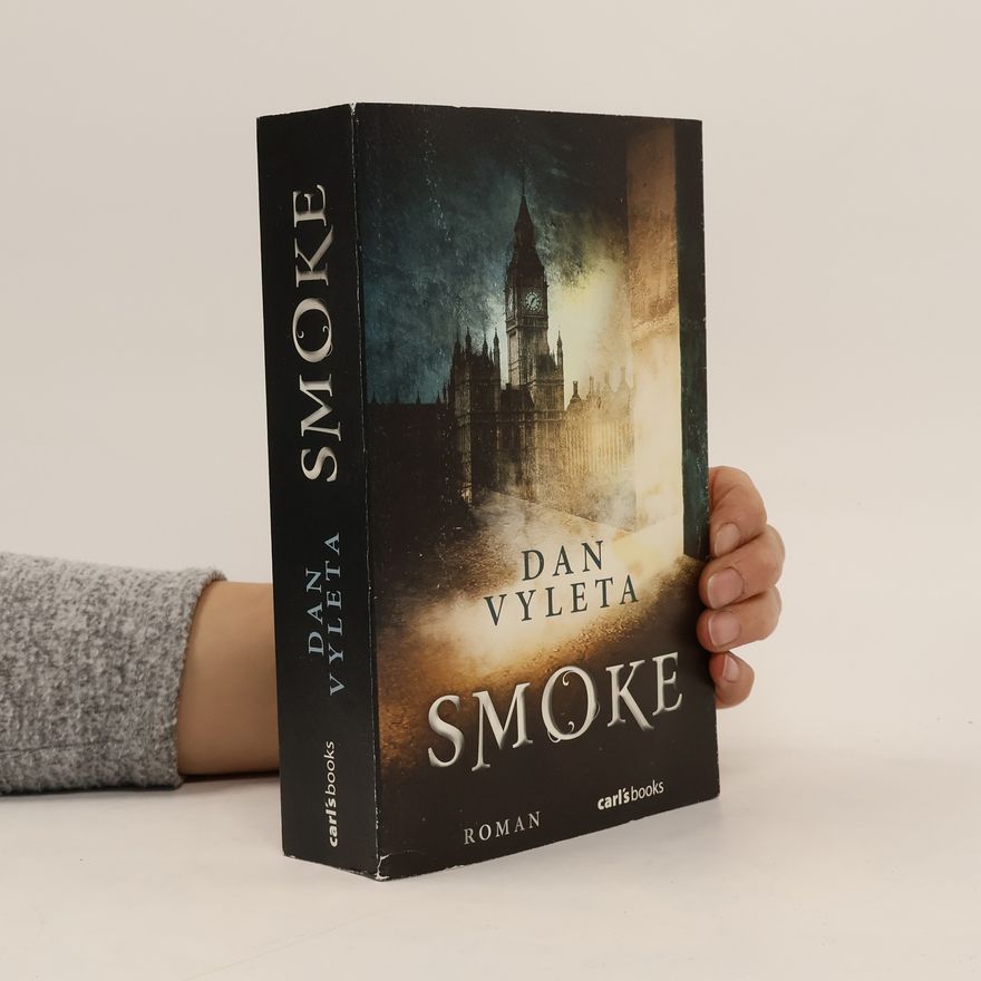Dan Vyleta Smoke