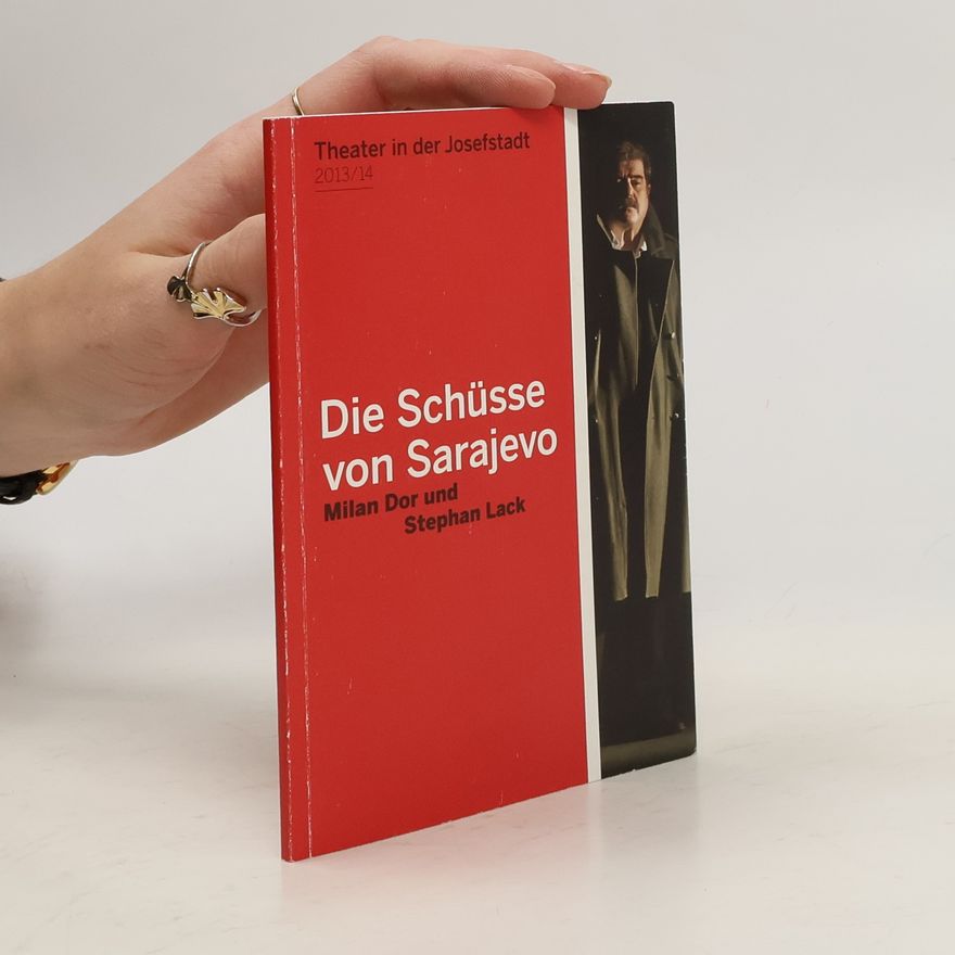 Milo Dor Die Schüsse von Sarajevo
