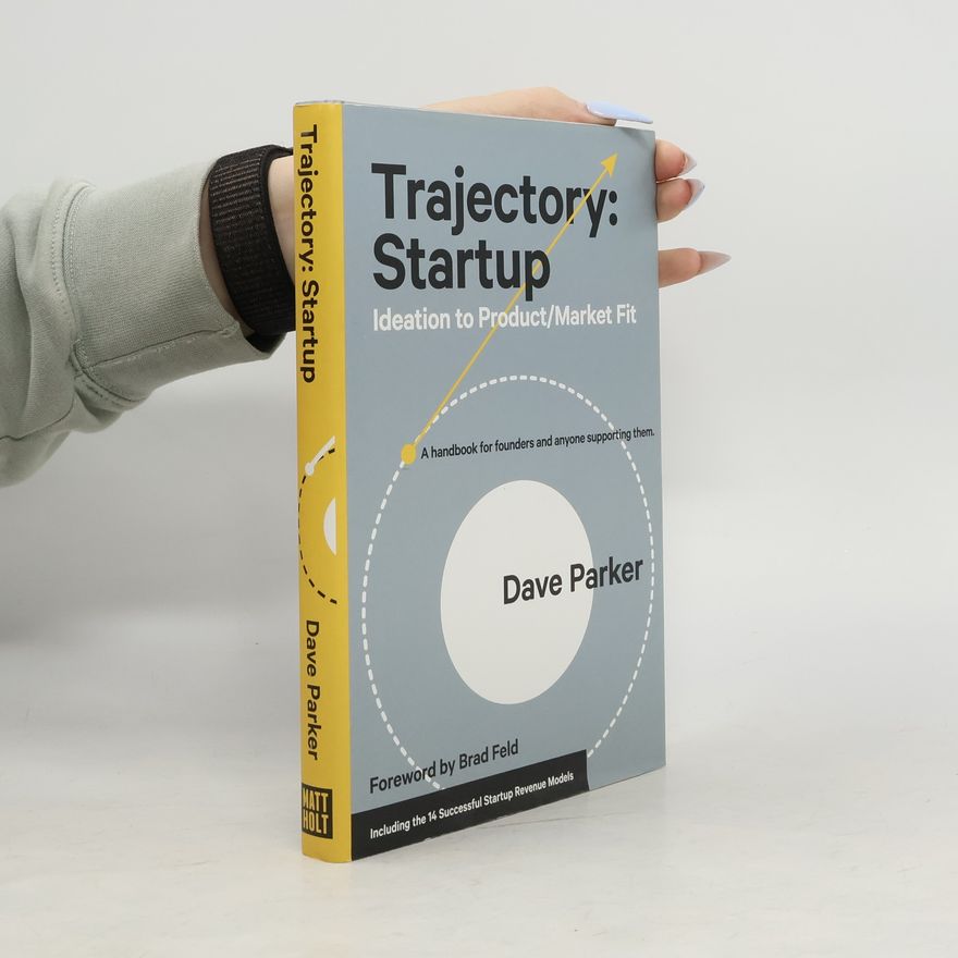 Dave Parker Trajectory: Startup