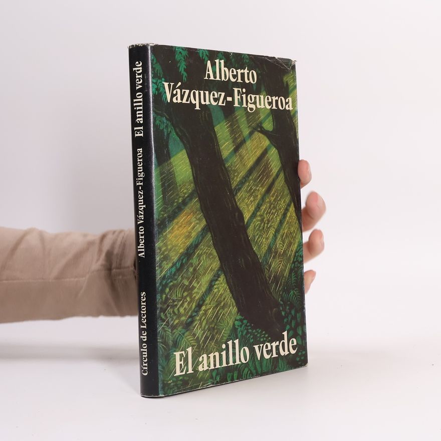 Alberto Vázquez Figueroa El anillo verde