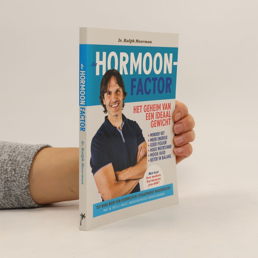 Ralph Moorman De hormoonfactor