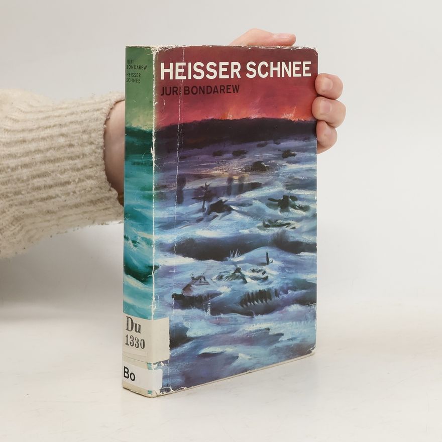 Jurij Bondarev Heisser Schnee