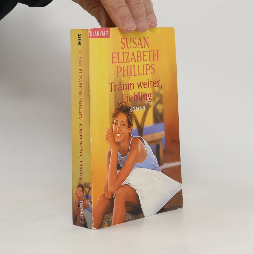 Susan Elizabeth Phillips Träum weiter, Liebling