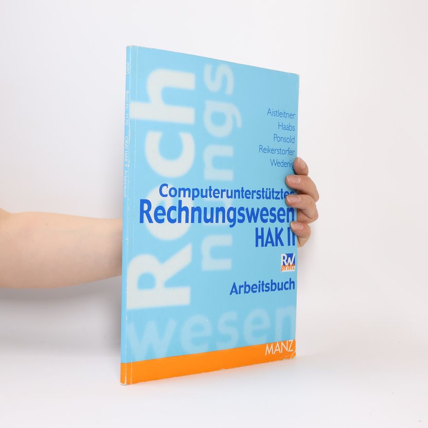 Peter Aistleitner Computerunterstützte Rechnungswesen HAK II Arbeitsbuch