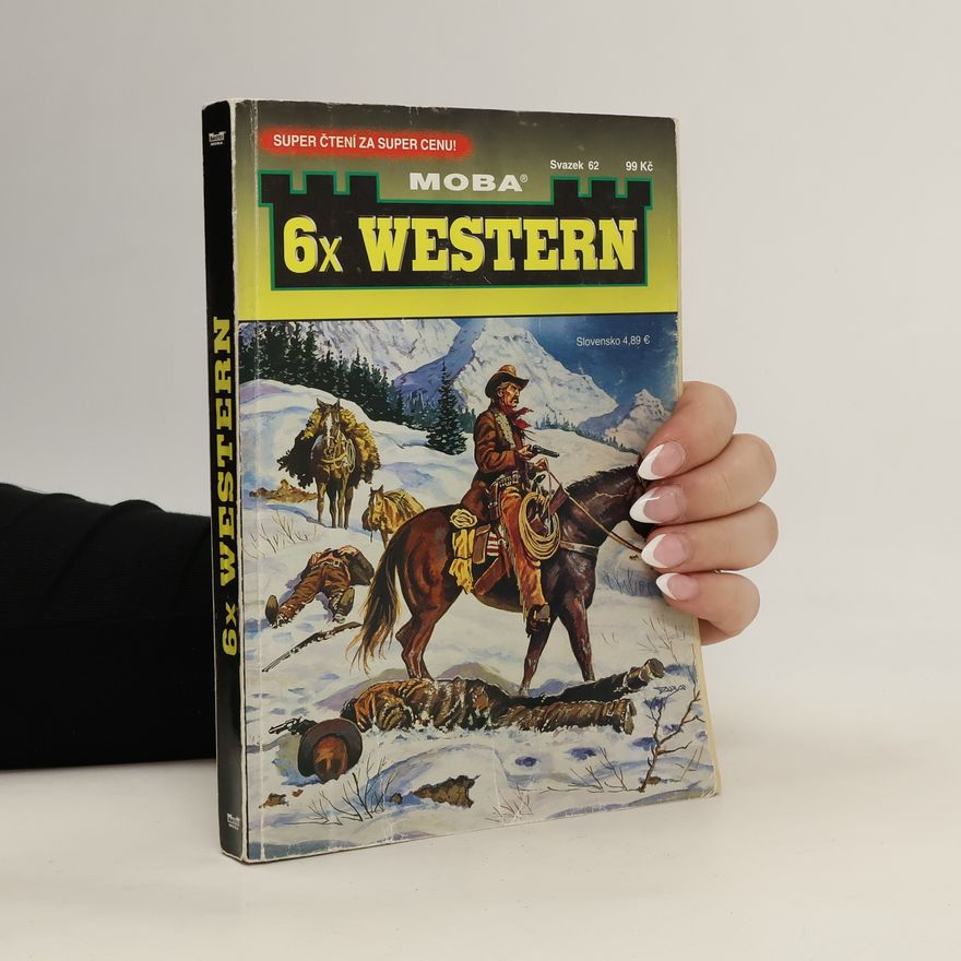 Collectif d'auteurs 6x Western. Svazek 62