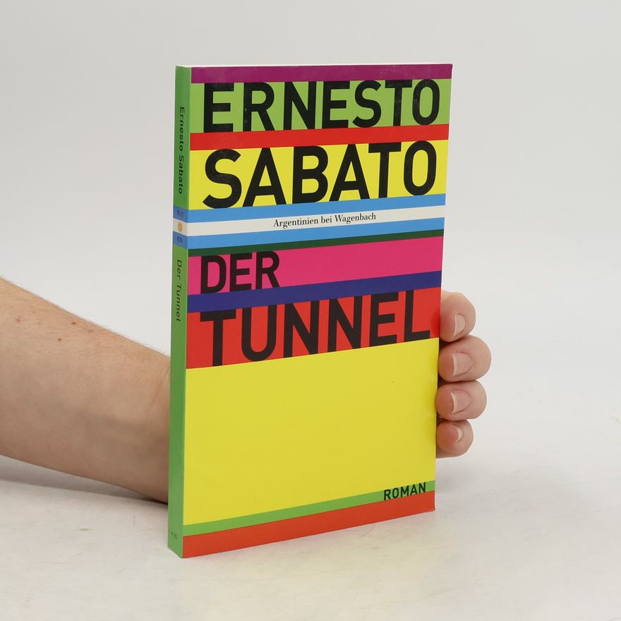 Ernesto Sabato Der Tunnel