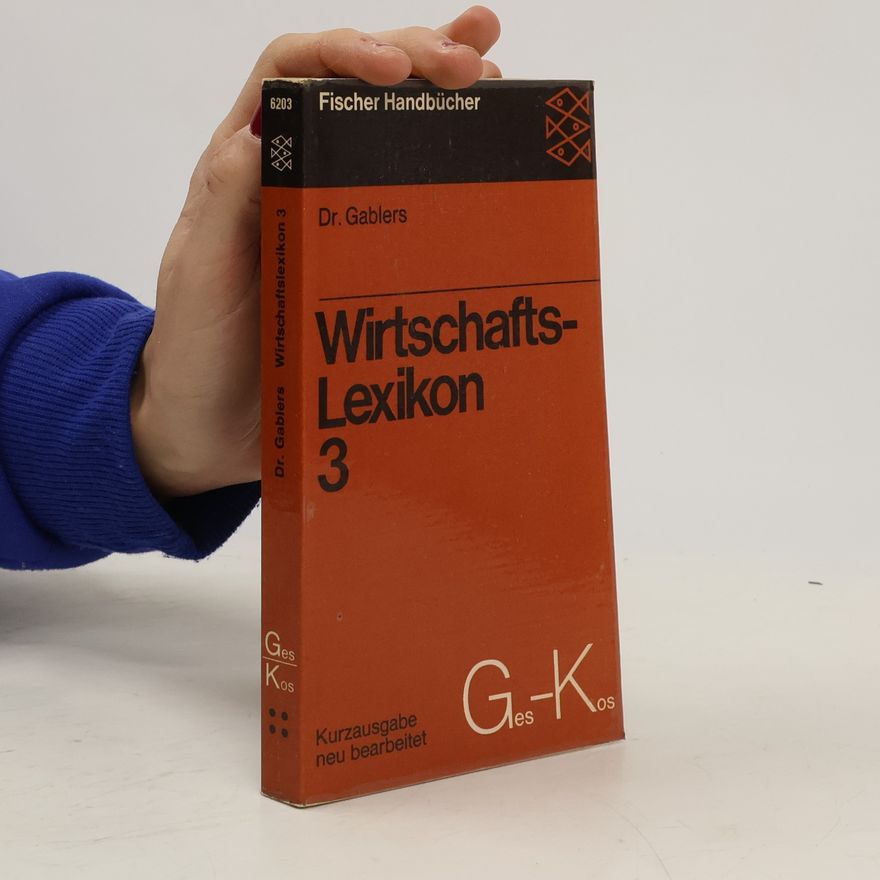 Dr. Gablers Dr. Gablers Wirtschafts-Lexikon. Kurzausgabe des O