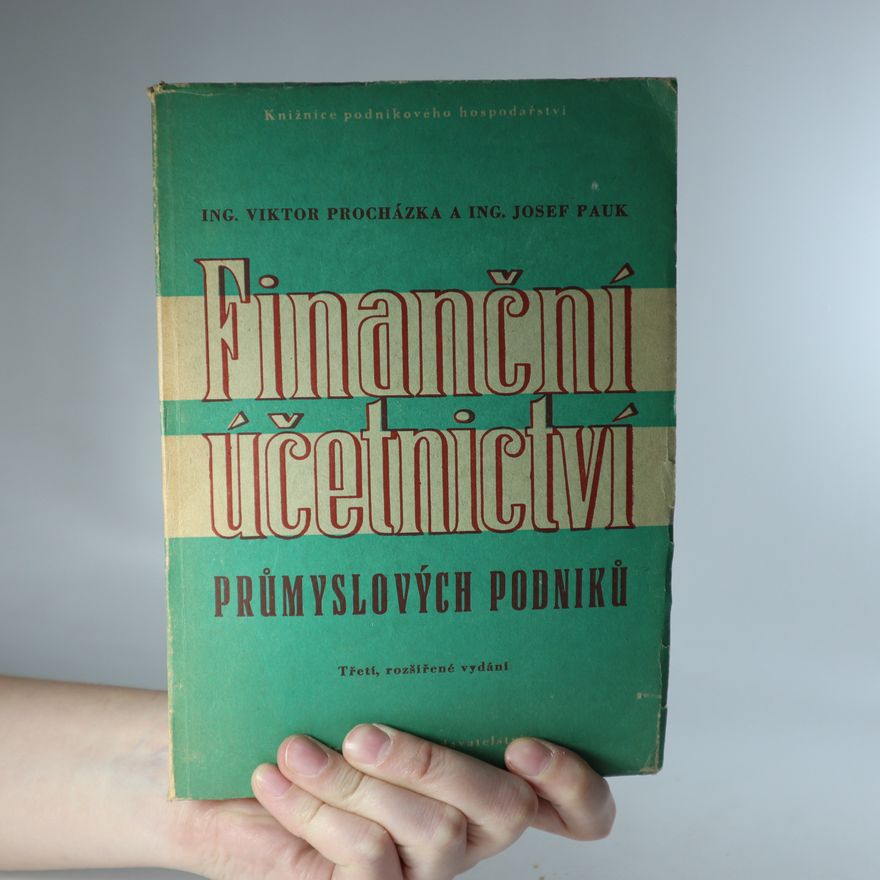 Josef Pauk Finanční účetnictví průmyslových podniků