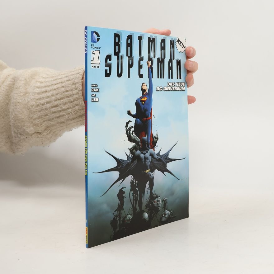 Greg Pak Batman, Superman: Das Neue DC-Universum