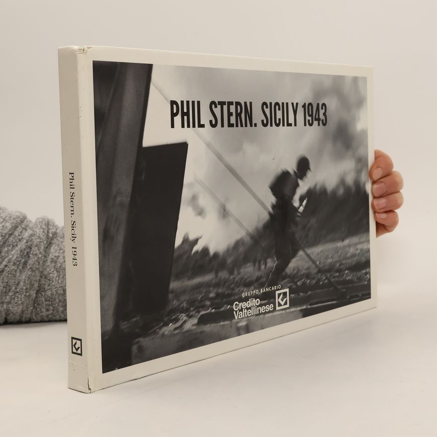 Collectif d'auteurs Phil Stern. Sicily 1943