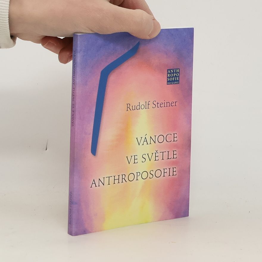 Rudolf Steiner Vánoce ve světle anthroposofie