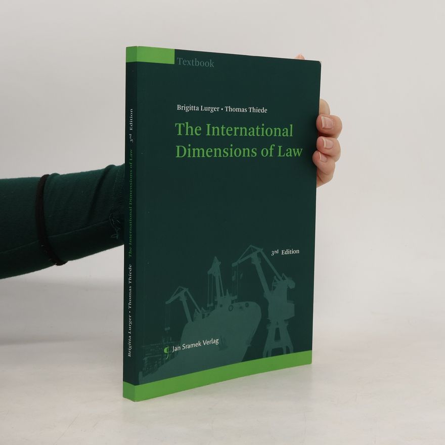 Brigitta Lugger The International Dimensions of Law - 3rd Edition