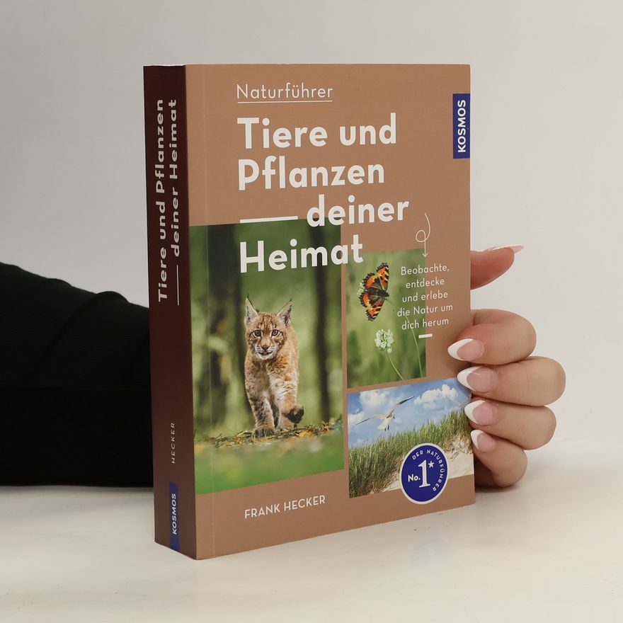 Katrin Hecker Tiere und Pflanzen deiner Heimat
