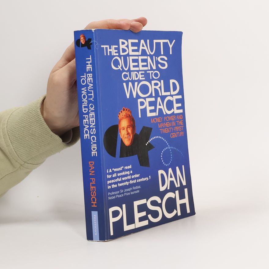 Dan Plesch The Beauty Queen's Guide to World Peace