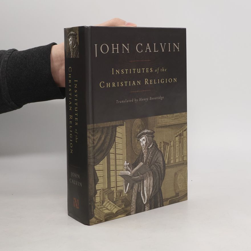 Henry Beveridge Institutes of the Christian Religion