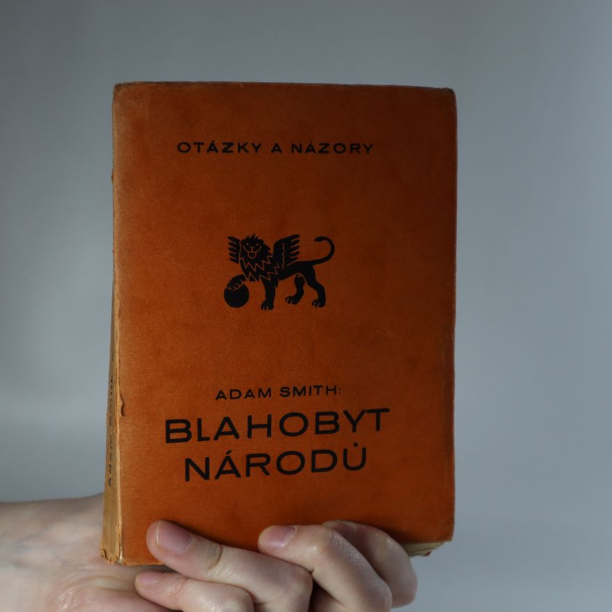 Adam Smith Blahobyt národů