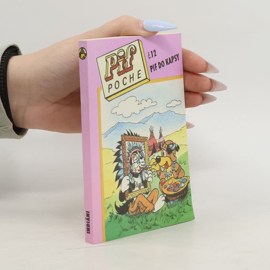 Miroslava Kubišová Pif do kapsy = Pif Poche. Č. 12, Indiáni