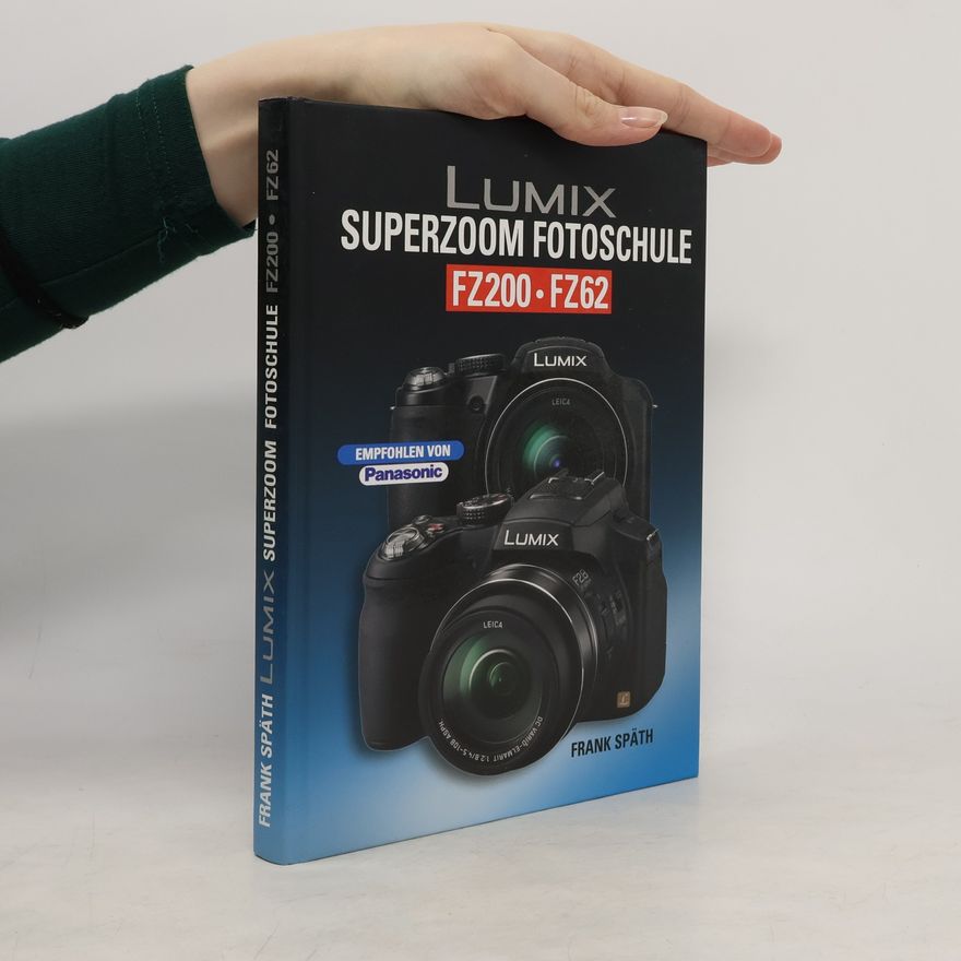 Frank Späth Lumix-Superzoom-Fotoschule