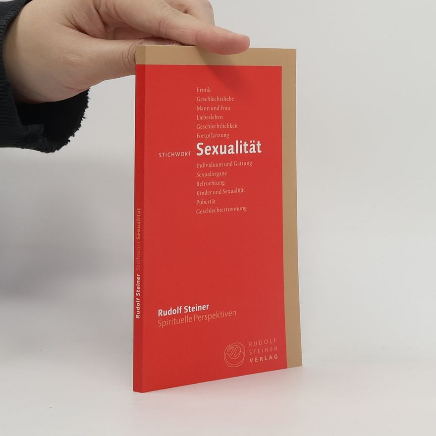 Rudolf Steiner Stichwort Sexualität