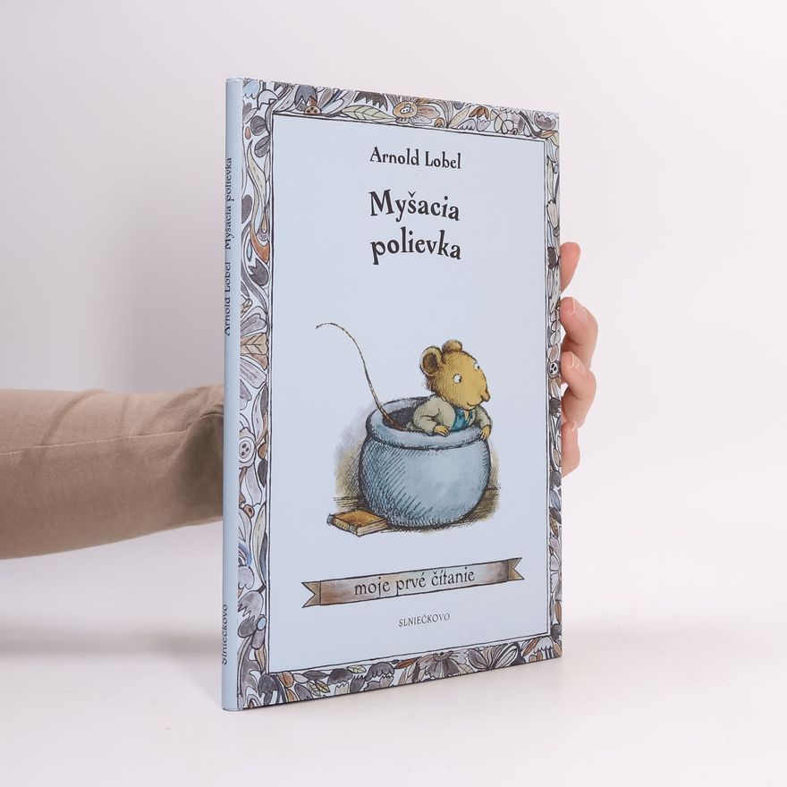 Arnold Lobel Myšacia polievka