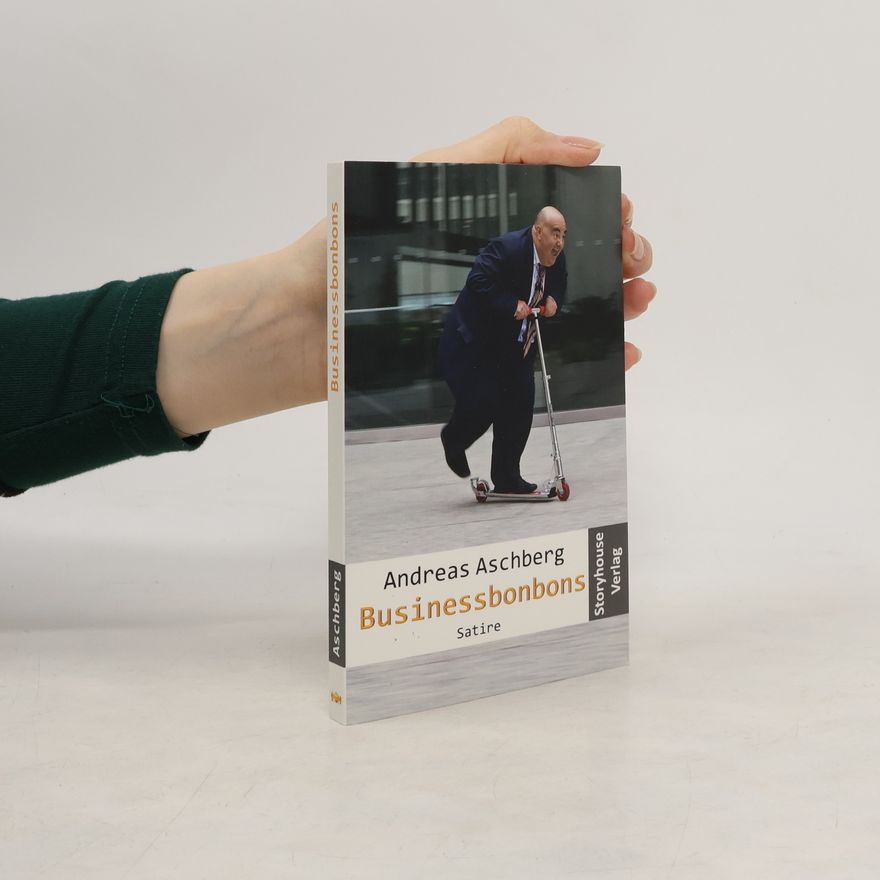 Andreas Aschberg Businessbonbons