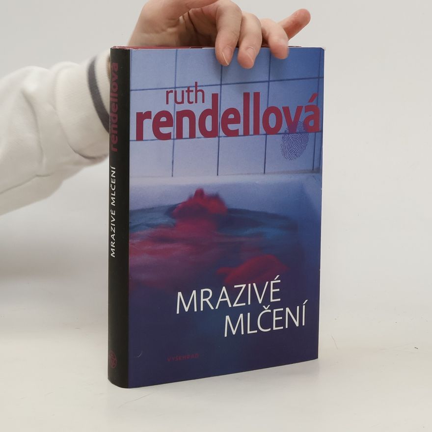 Ruth Rendell Mrazivé mlčení