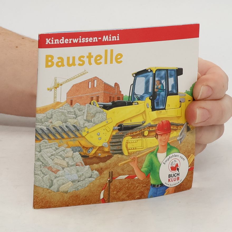 Autorenkollektiv Kinderwissen-Mini Baustelle