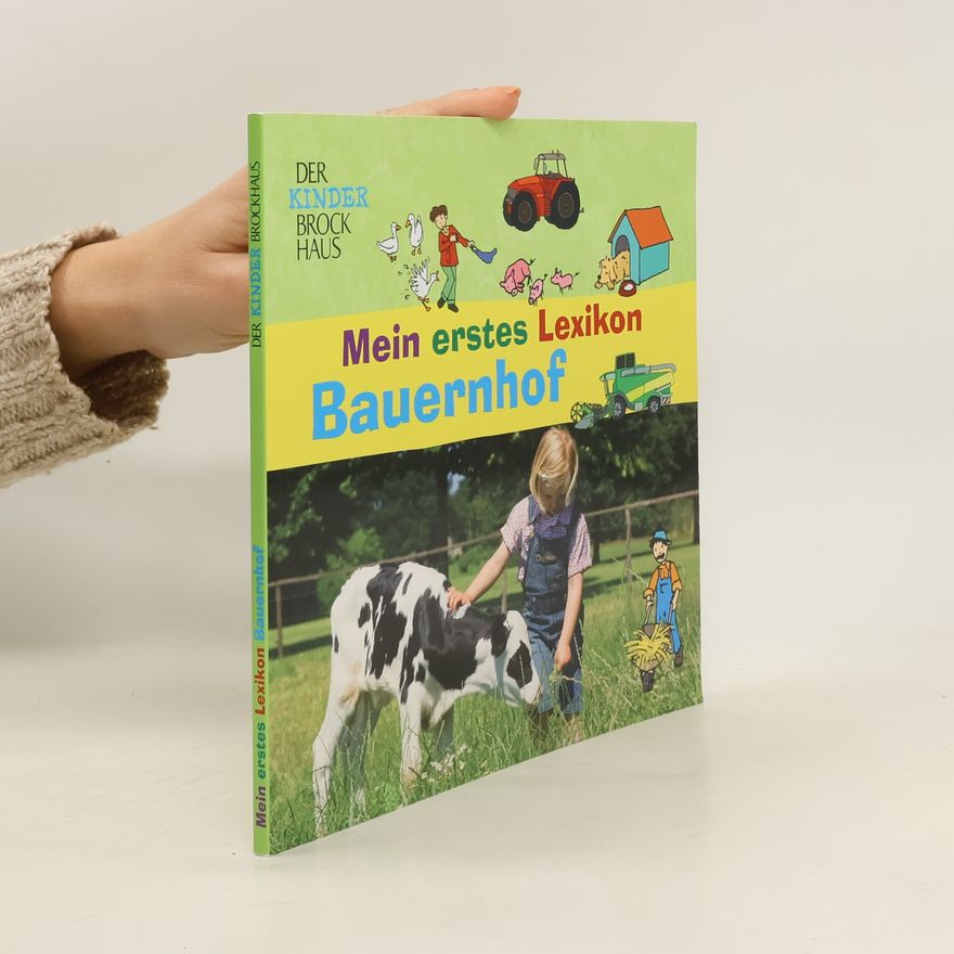 Kolektiv autorů Mein erstes Lexikon. Bauernhof