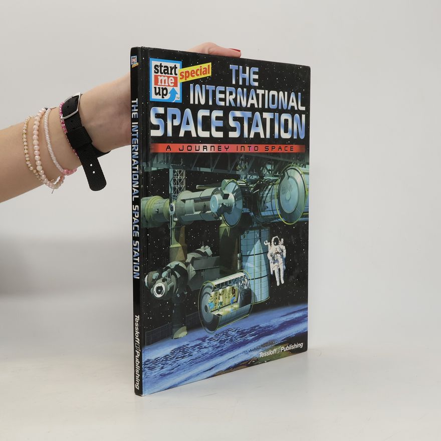 Wolfgang Engelhardt Start Me Up: The International Space Station