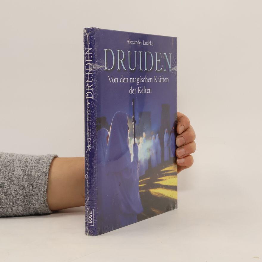 Alexander Lüdeke Druiden