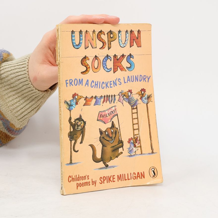 Spike Milligan Unspun Socks from a Chicken's Laundry
