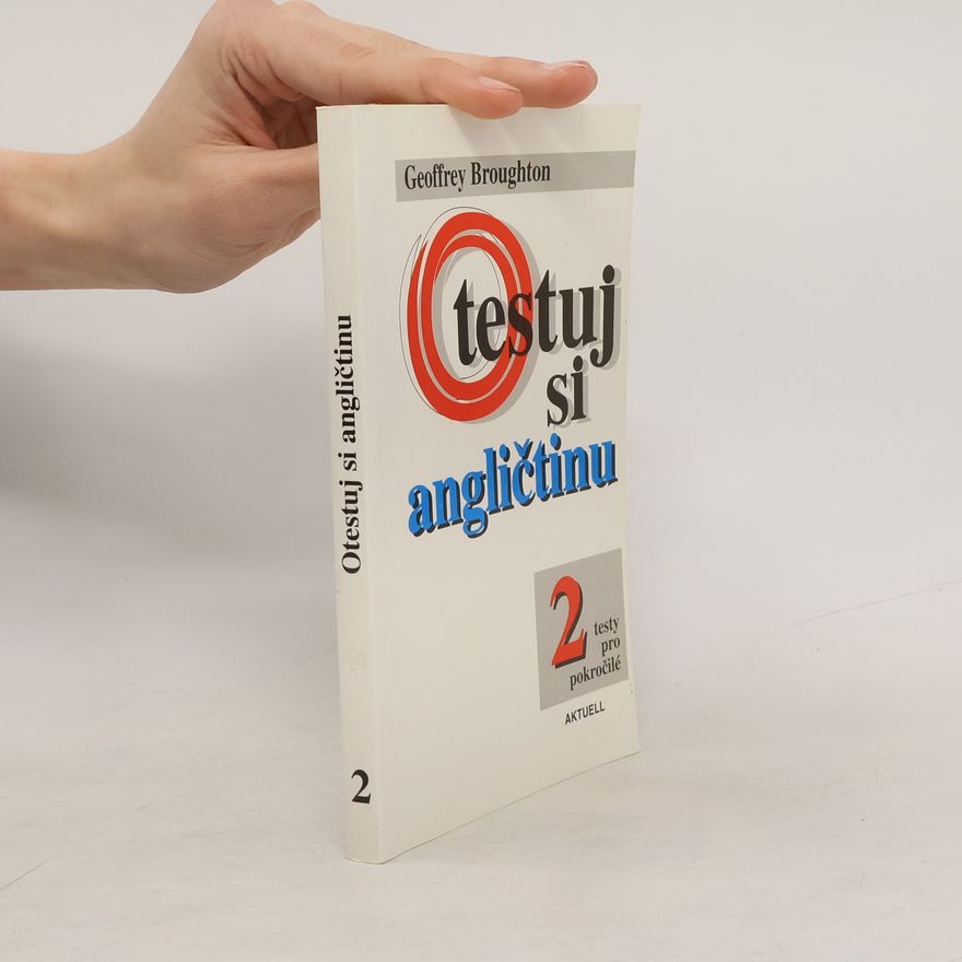 Derek Alder Otestuj si angličtinu 2 : testy pro pokročilé