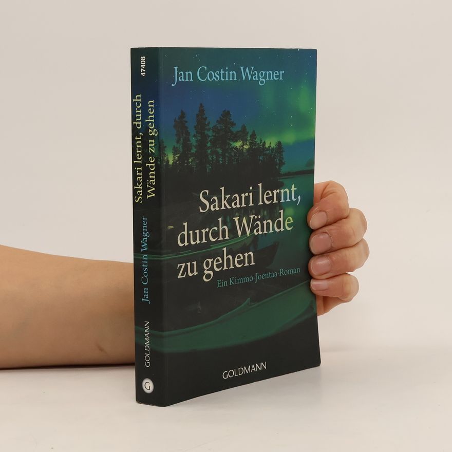 Jan Costin Wagner Sakari lernt durch Wände zu gehen