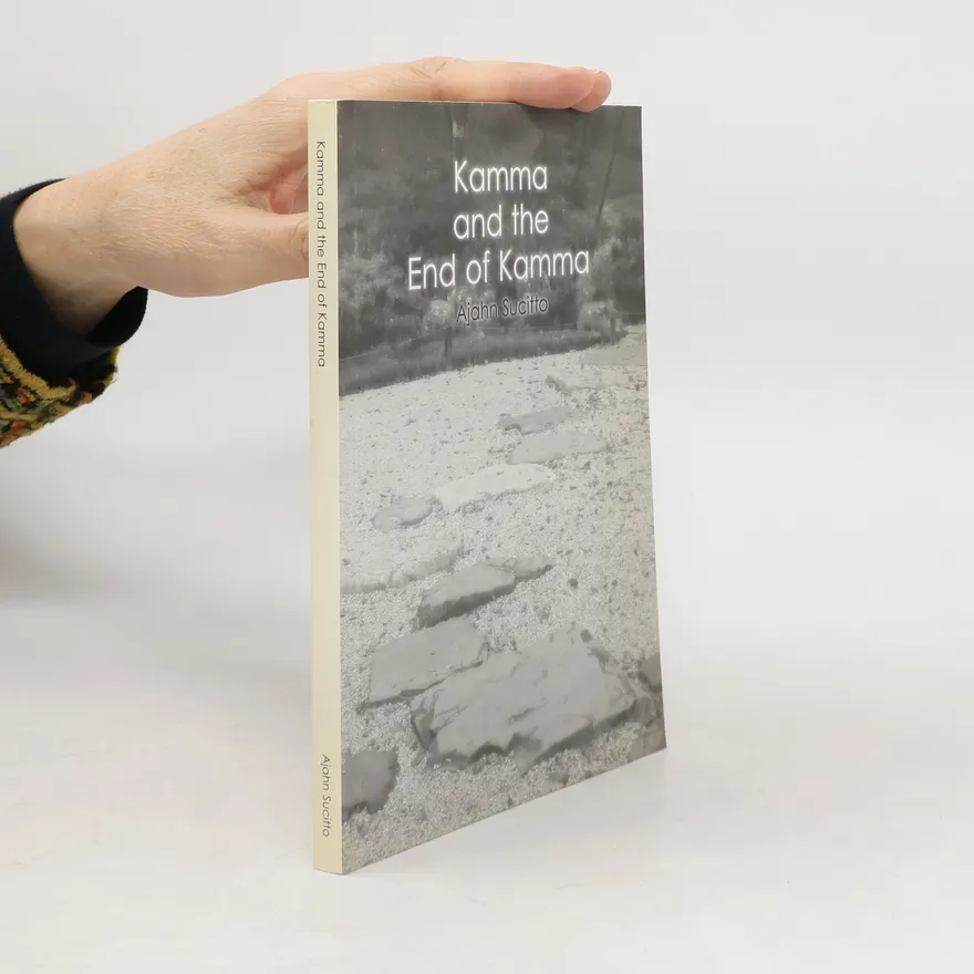 Kamma and the End of Kamma | Ajahn Sucitto | Book