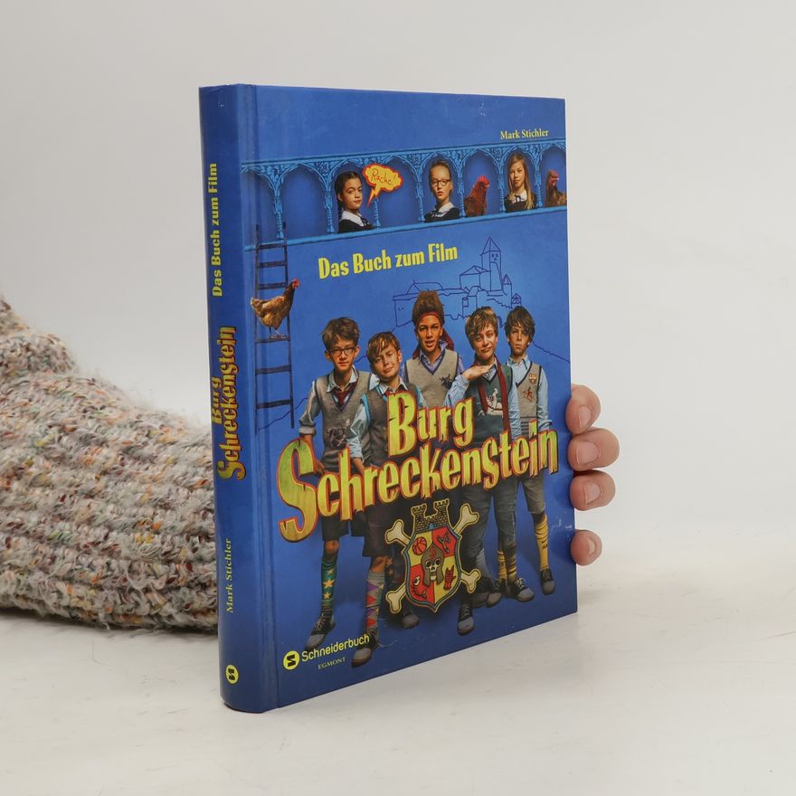 Mark Stichler Burg Schreckenstein - Das Buch zum Film