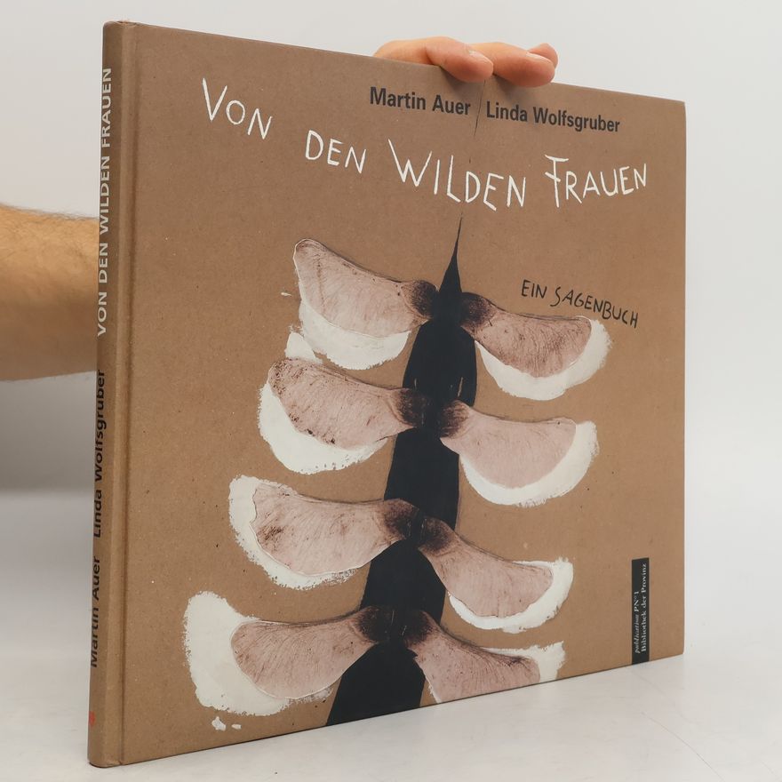 Martin Auer Von den wilden Frauen