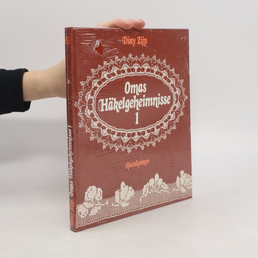Diny Zijp Omas Häkelgeheimnisse 1