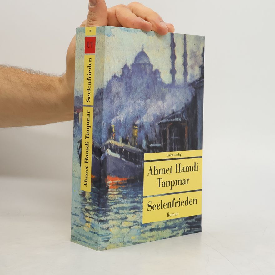 Ahmet Hamdi Tanpınar Seelenfrieden