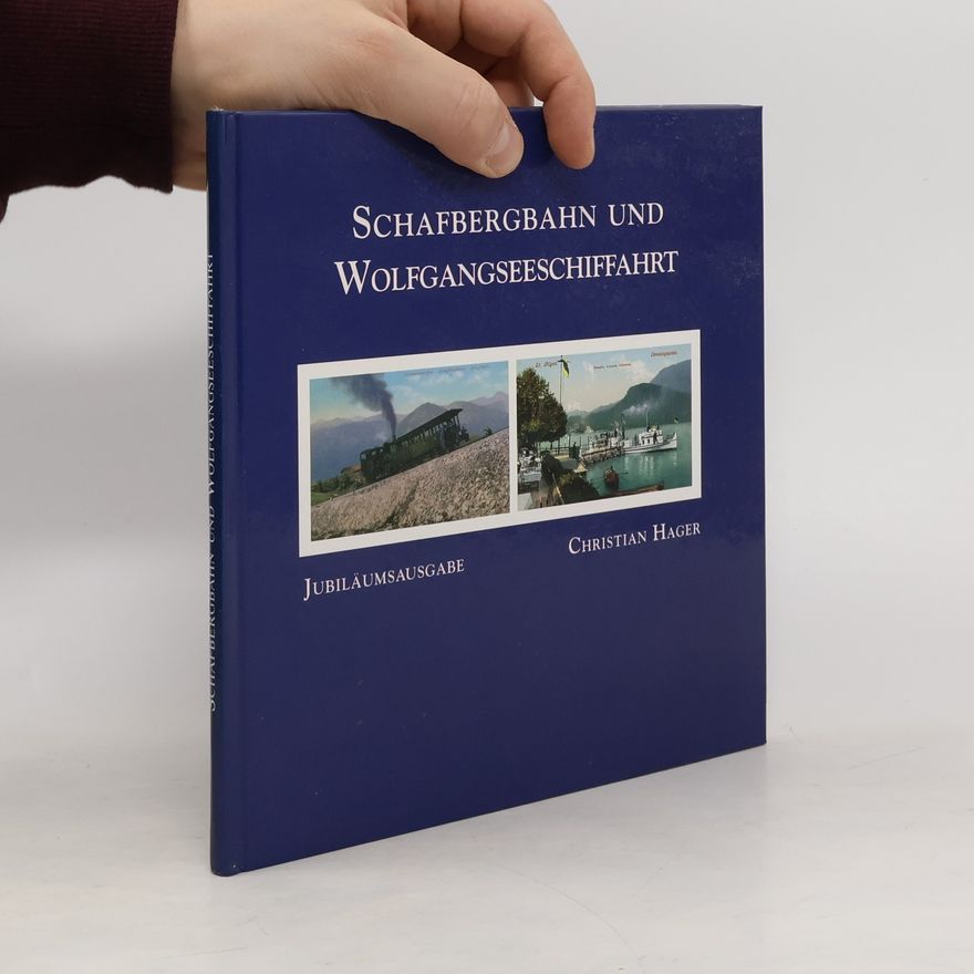 Christian Hager SchafbergBahn und WolfgangseeSchifffahrt